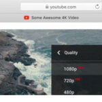 A pesar del límite de Safari: mira YouTube en 4K en la Mac- 5